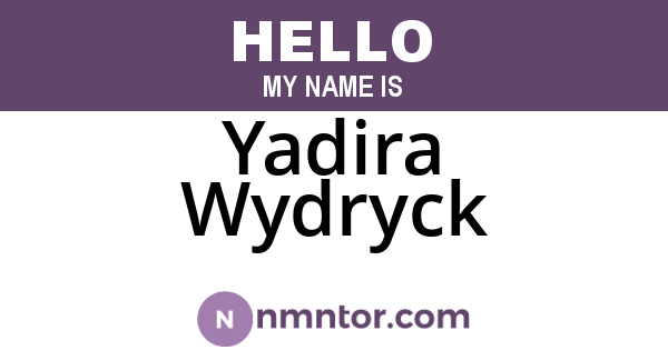 Yadira Wydryck