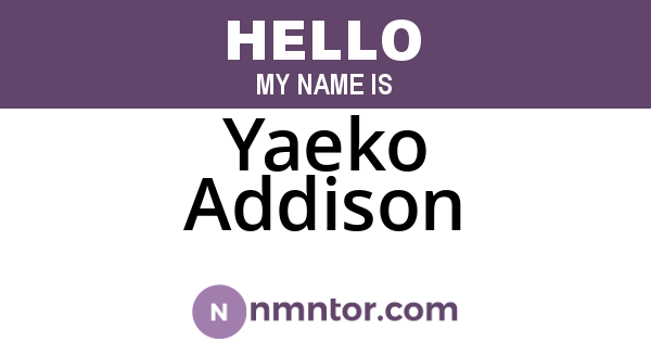 Yaeko Addison