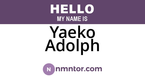 Yaeko Adolph
