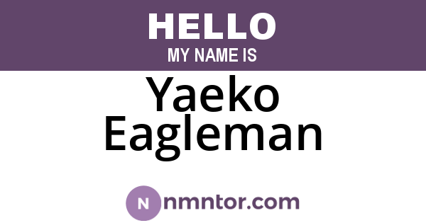 Yaeko Eagleman