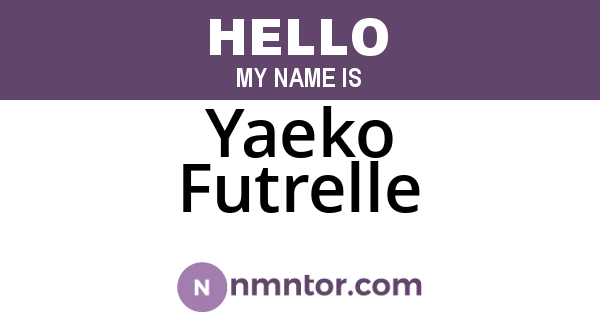Yaeko Futrelle