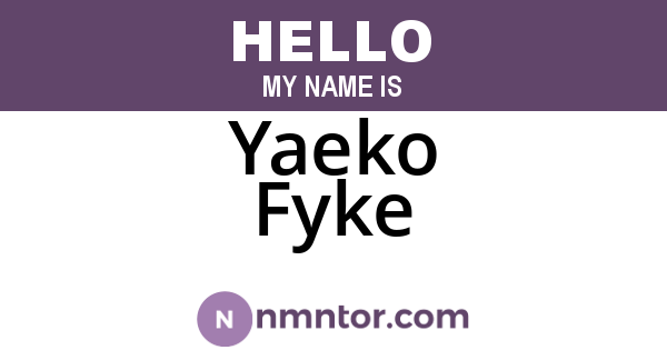 Yaeko Fyke
