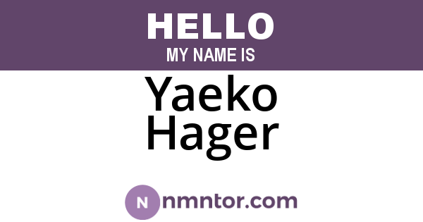 Yaeko Hager
