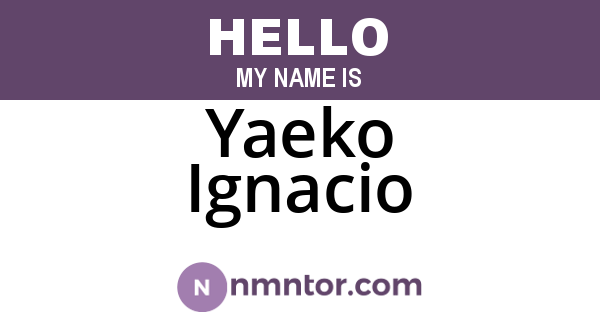 Yaeko Ignacio