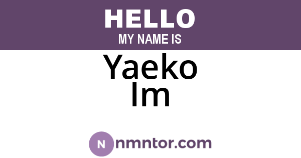 Yaeko Im
