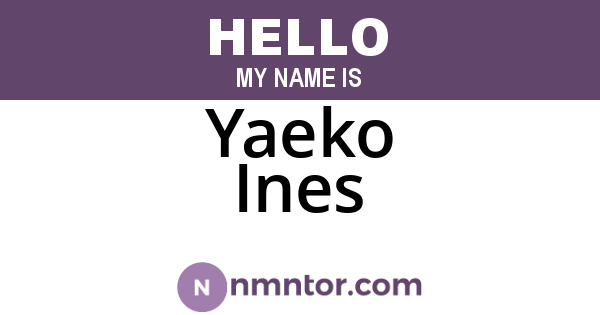 Yaeko Ines