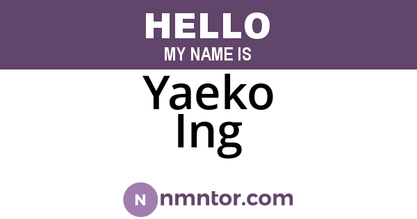 Yaeko Ing