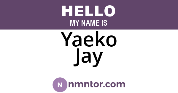 Yaeko Jay