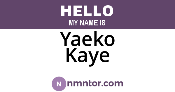 Yaeko Kaye