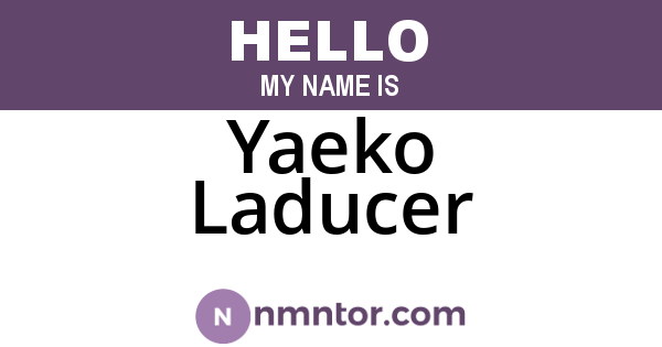 Yaeko Laducer