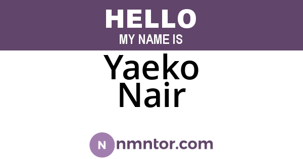 Yaeko Nair