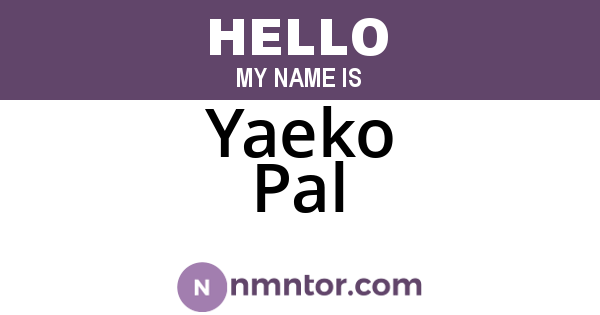 Yaeko Pal