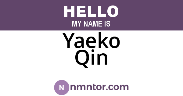 Yaeko Qin
