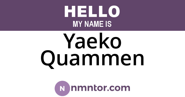 Yaeko Quammen
