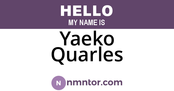 Yaeko Quarles