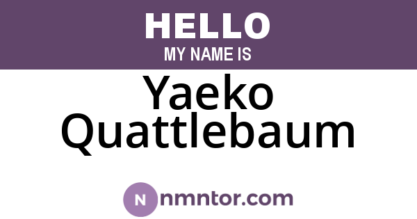 Yaeko Quattlebaum