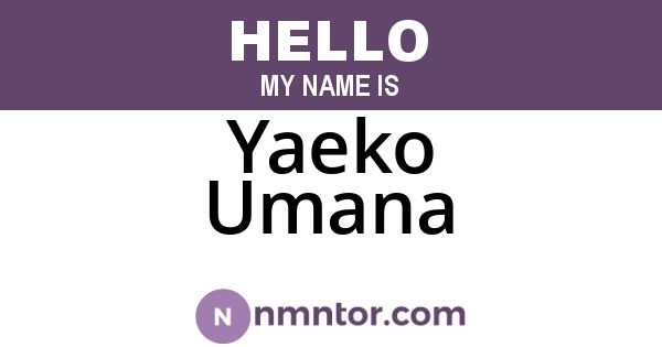 Yaeko Umana