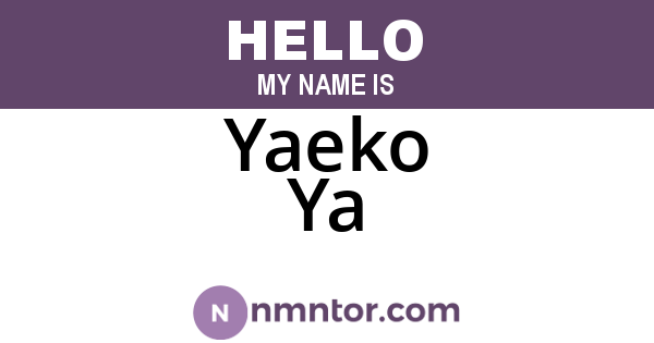 Yaeko Ya