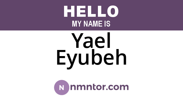 Yael Eyubeh