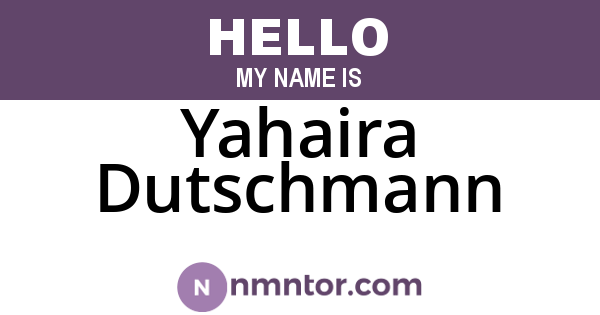 Yahaira Dutschmann