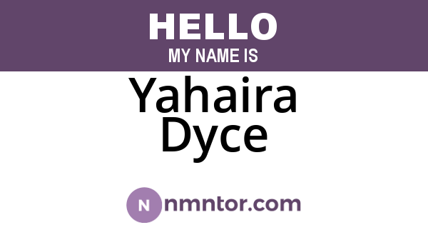 Yahaira Dyce