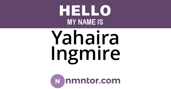 Yahaira Ingmire