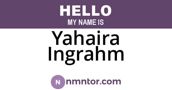 Yahaira Ingrahm