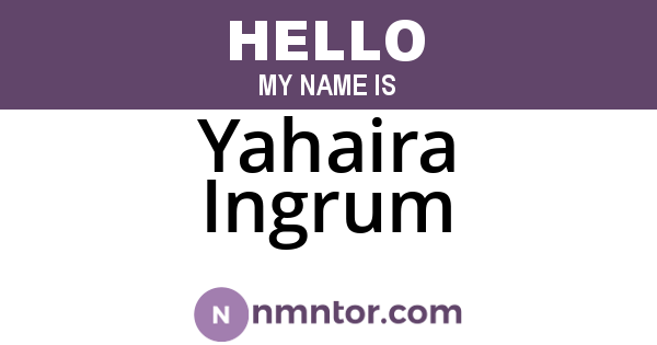 Yahaira Ingrum