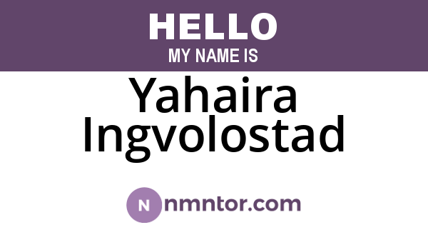 Yahaira Ingvolostad