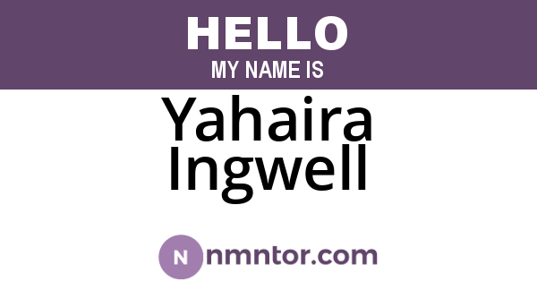 Yahaira Ingwell