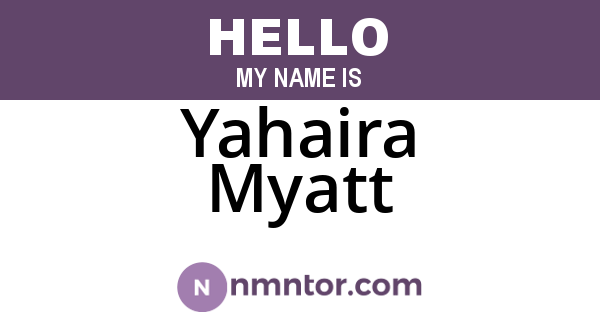 Yahaira Myatt