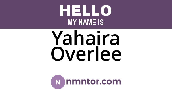 Yahaira Overlee
