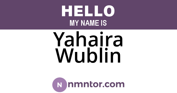 Yahaira Wublin