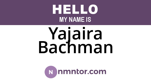 Yajaira Bachman