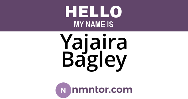 Yajaira Bagley