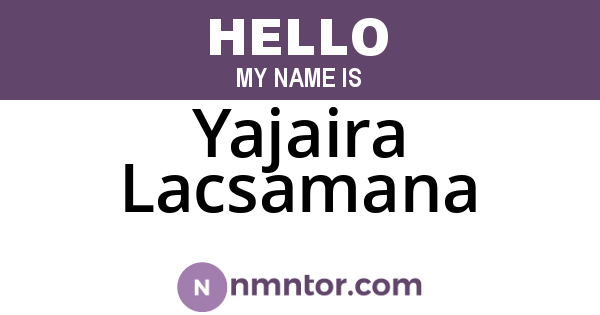 Yajaira Lacsamana