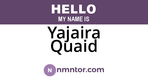 Yajaira Quaid