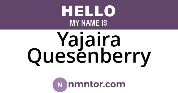 Yajaira Quesenberry