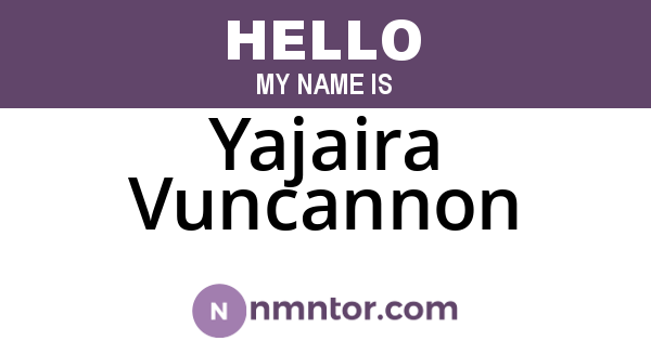 Yajaira Vuncannon
