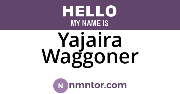 Yajaira Waggoner