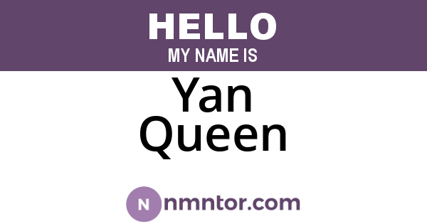 Yan Queen