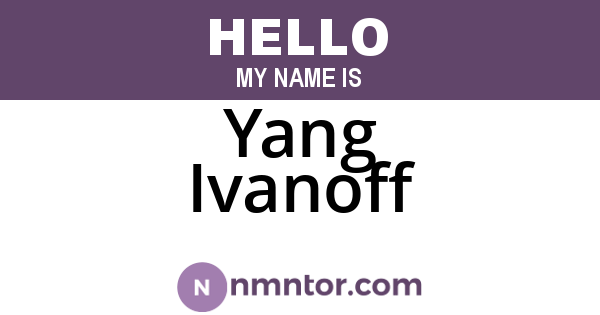 Yang Ivanoff