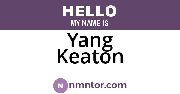 Yang Keaton