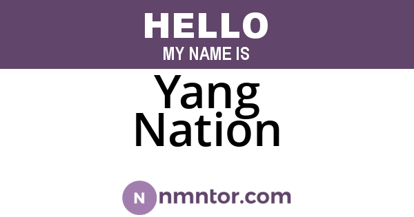 Yang Nation