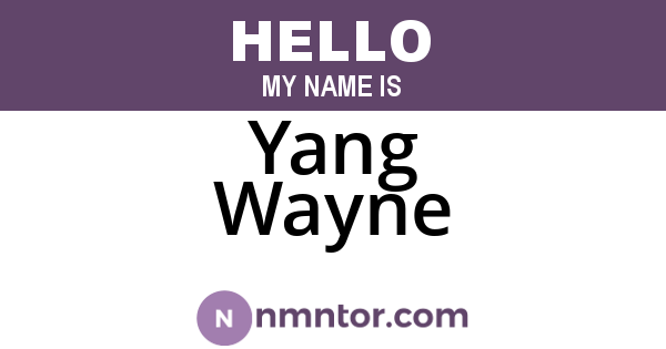 Yang Wayne