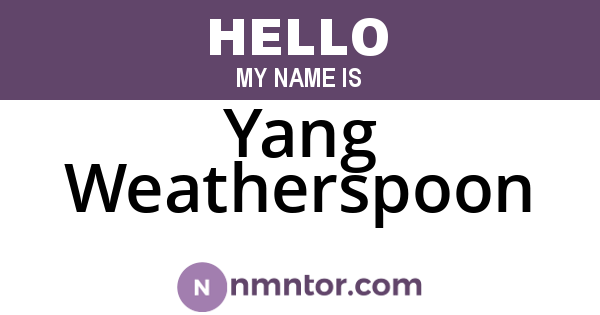 Yang Weatherspoon