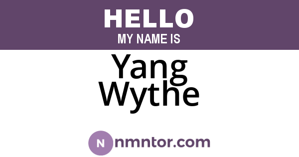 Yang Wythe