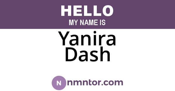 Yanira Dash