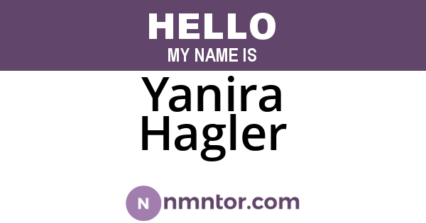 Yanira Hagler