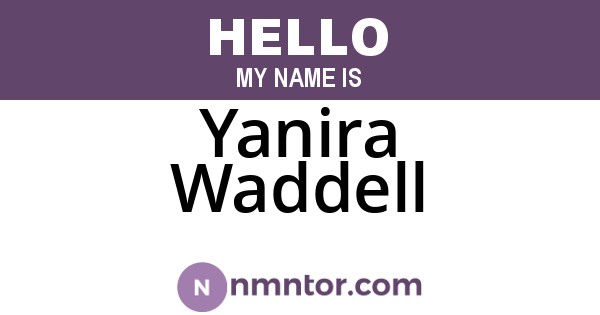 Yanira Waddell